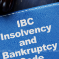 Understanding, What is Insolvency and Bankruptcy Code (IBC) in India