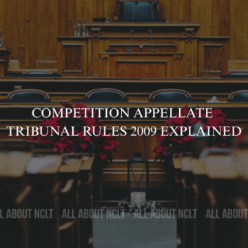 Competition Appellate Tribunal Rules 2009 explained Competition Appellate Tribunal Rules 2009 explained