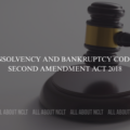Insolvency and Bankruptcy Code Second Amendment Act 2018
